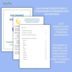 Kalendarz Księżycowy z poradnikiem ogrodniczym 2025 Zielony Sad